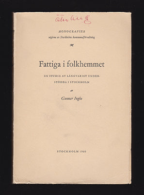 Gunnar Inghe : Fattiga i folkhemmet