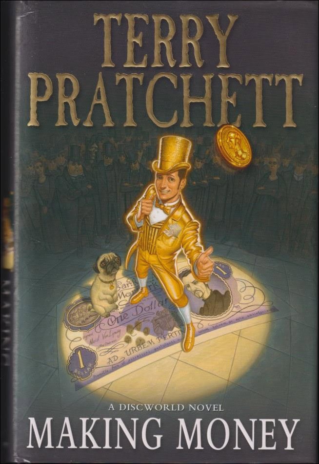 Terry Pratchett : Making money