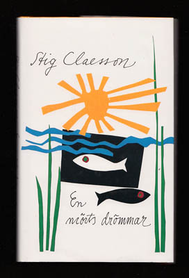 Stig Claesson : En mörts drömmar