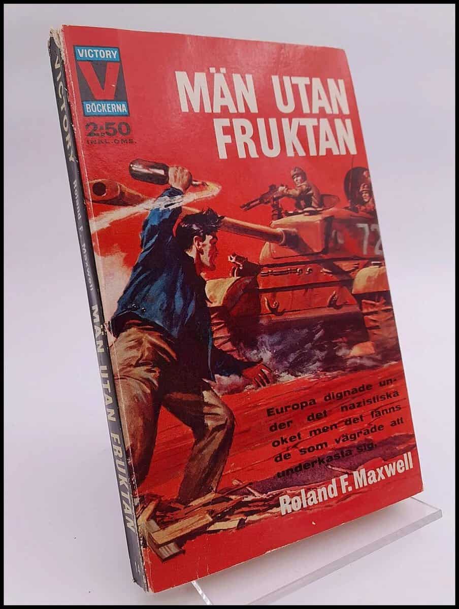 Roland F Maxwell : Män utan fruktan