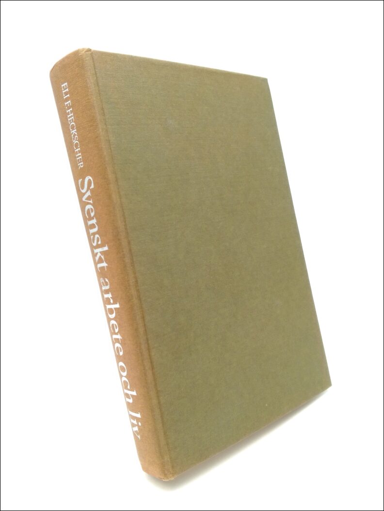 Eli F. Heckscher : Svenskt arbete och liv