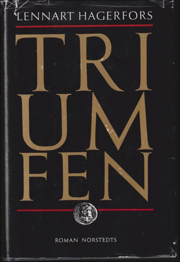 Lennart Hagerfors : Triumfen