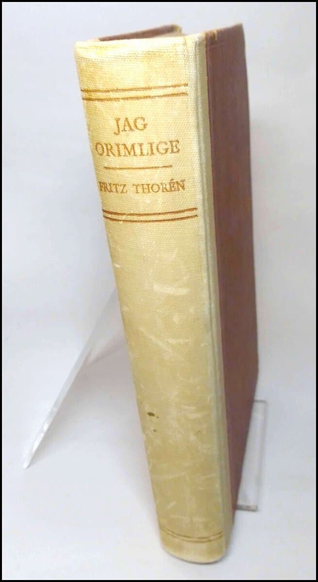 Fritz Thorén : Jag orimlige