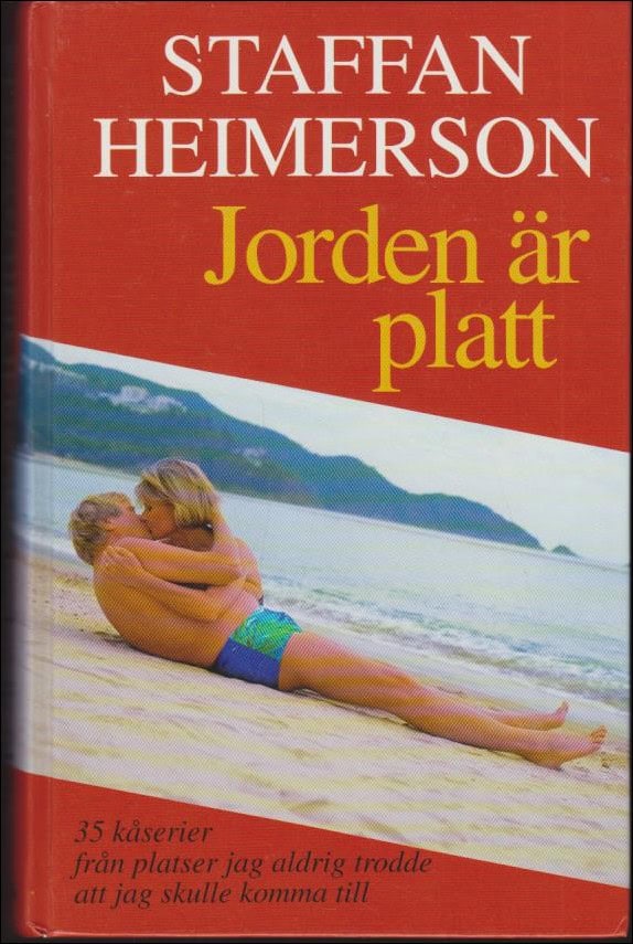 Staffan Heimerson : Jorden är platt