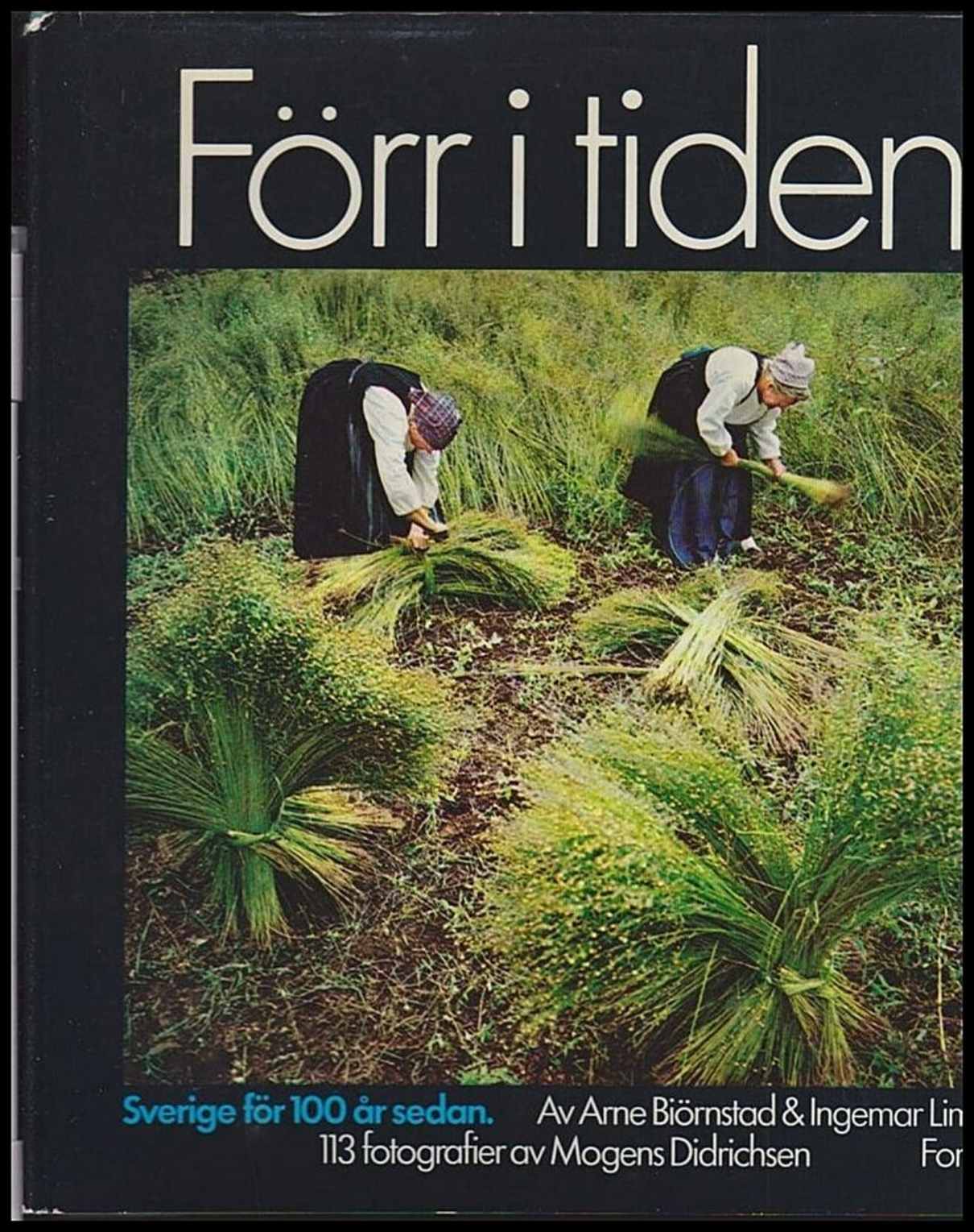 Biörnstad, Arne ; Liman, Ingemar : Förr i tiden