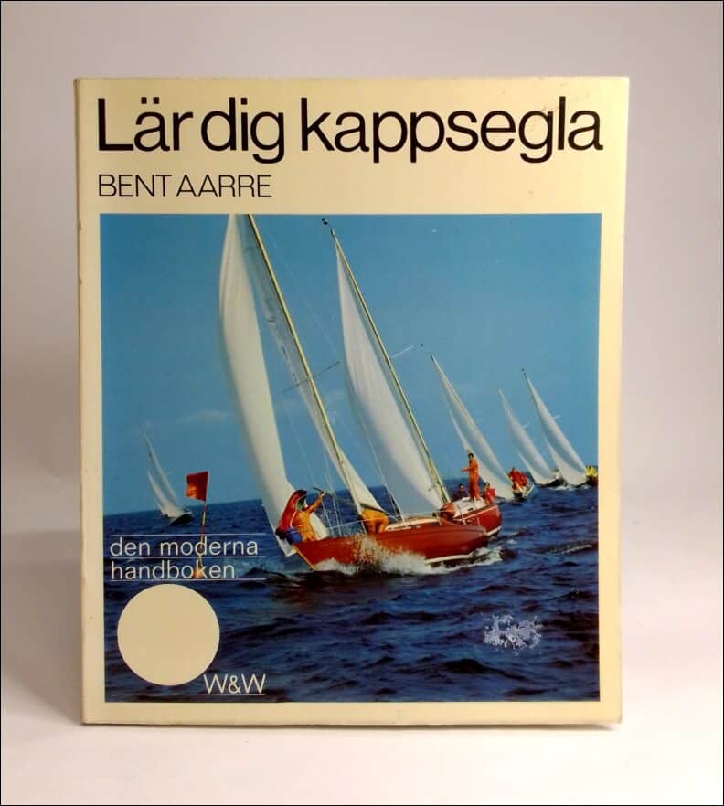 Bent Aarre : Lär dig kappsegla