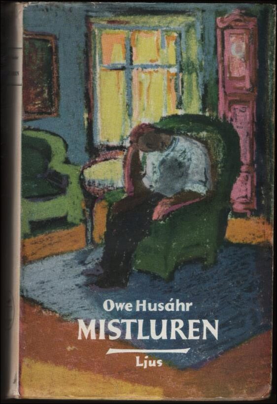 Owe Husáhr : Mistluren