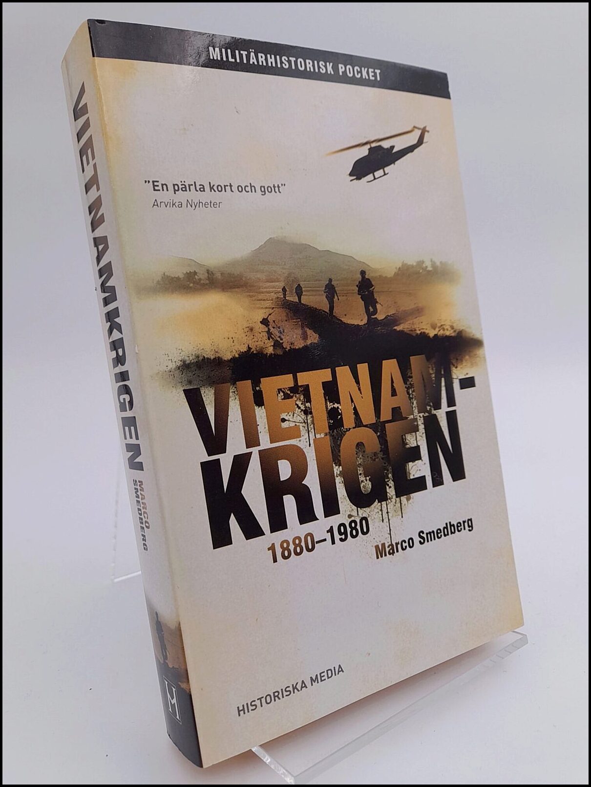 Marco Smedberg : Vietnamkrigen 1880-1980