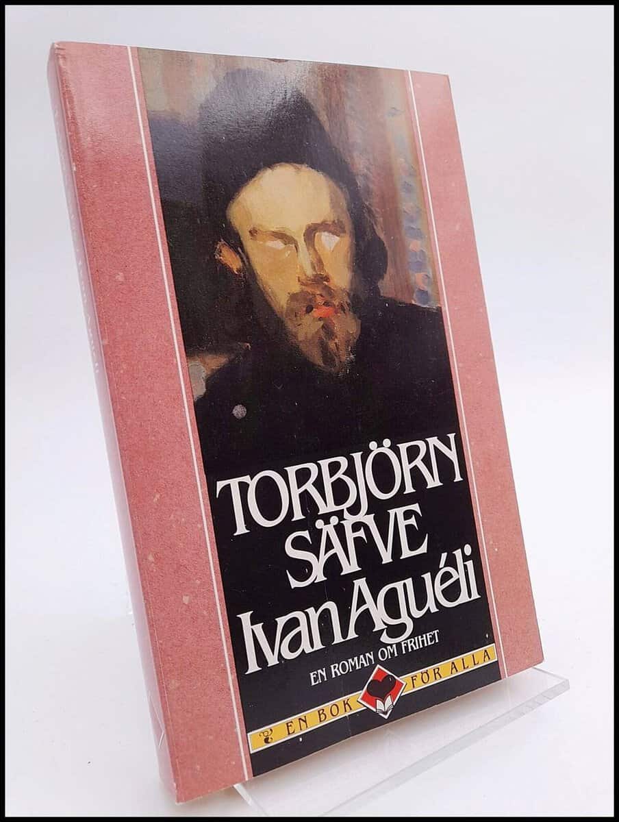 Torbjörn Säfve : Ivan Aguéli