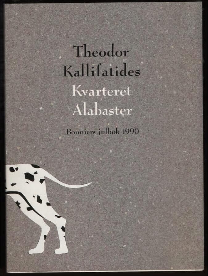 Theodor Kallifatides : Kvarteret Alabaster