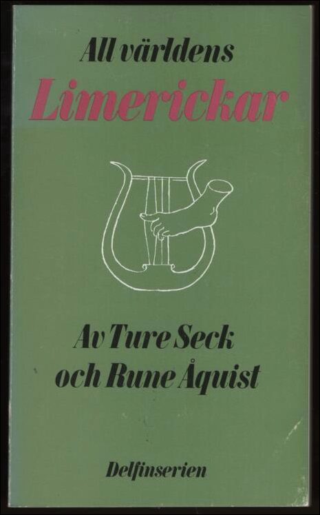 Seck, Ture och Åquist, Rune : All världens limerickar