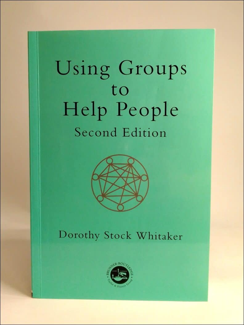Dorothy Stock Whitaker : Using groups to help people