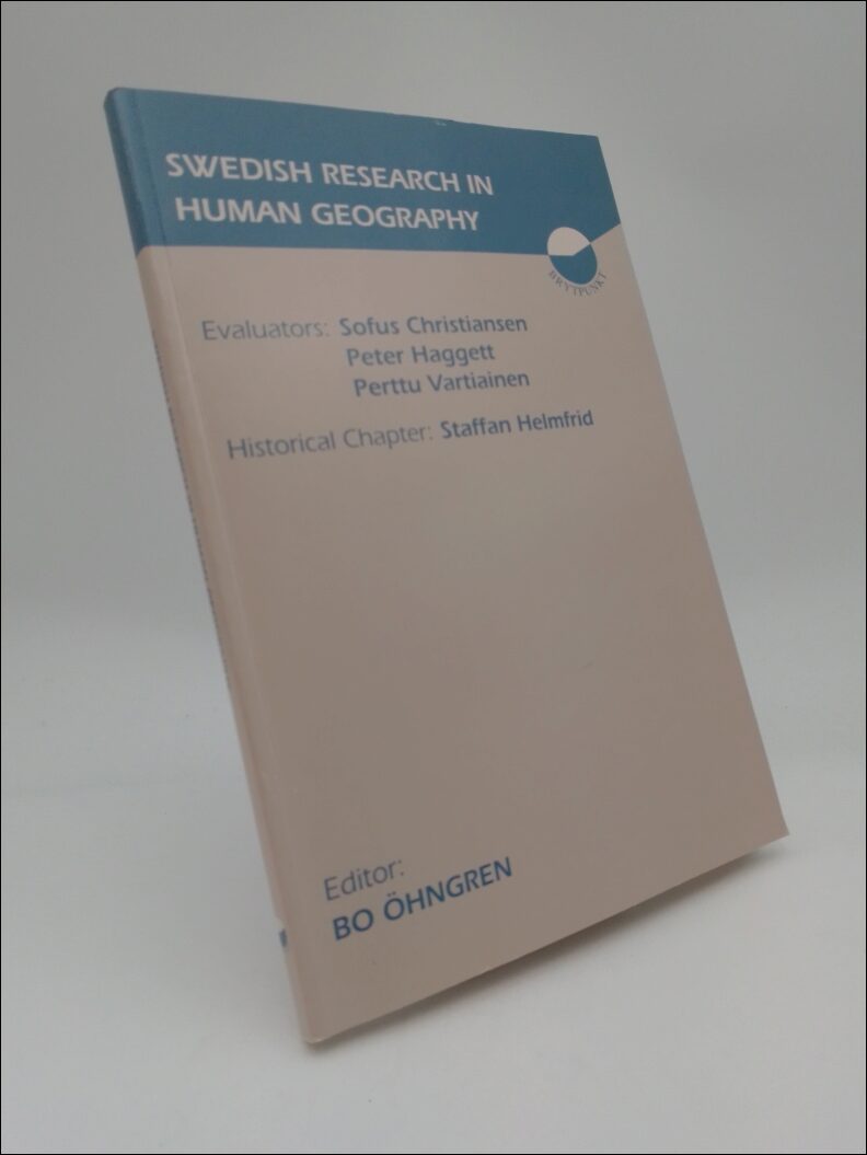 Christiansen, Sofus ; Haggett, Peter ; Vartiainen, Pertuu : Swedish research in human geography