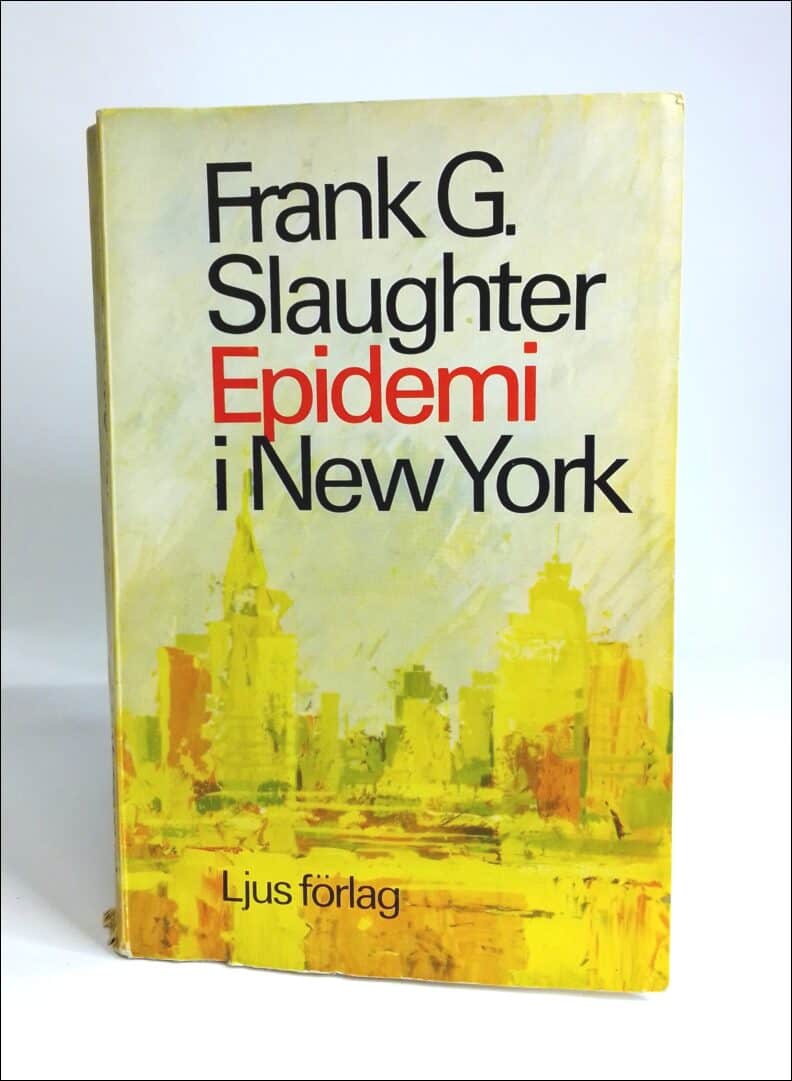 Frank G. Slaughter : Epidemi i New York