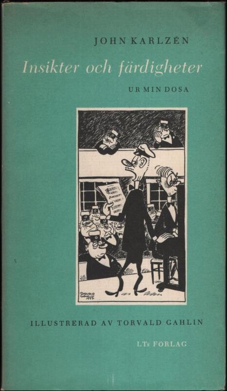 John Karlzén : Insikter och färdigheter