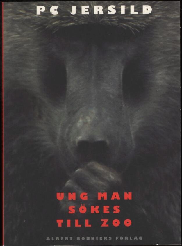 P. C. Jersild : Ung man sökes till zoo
