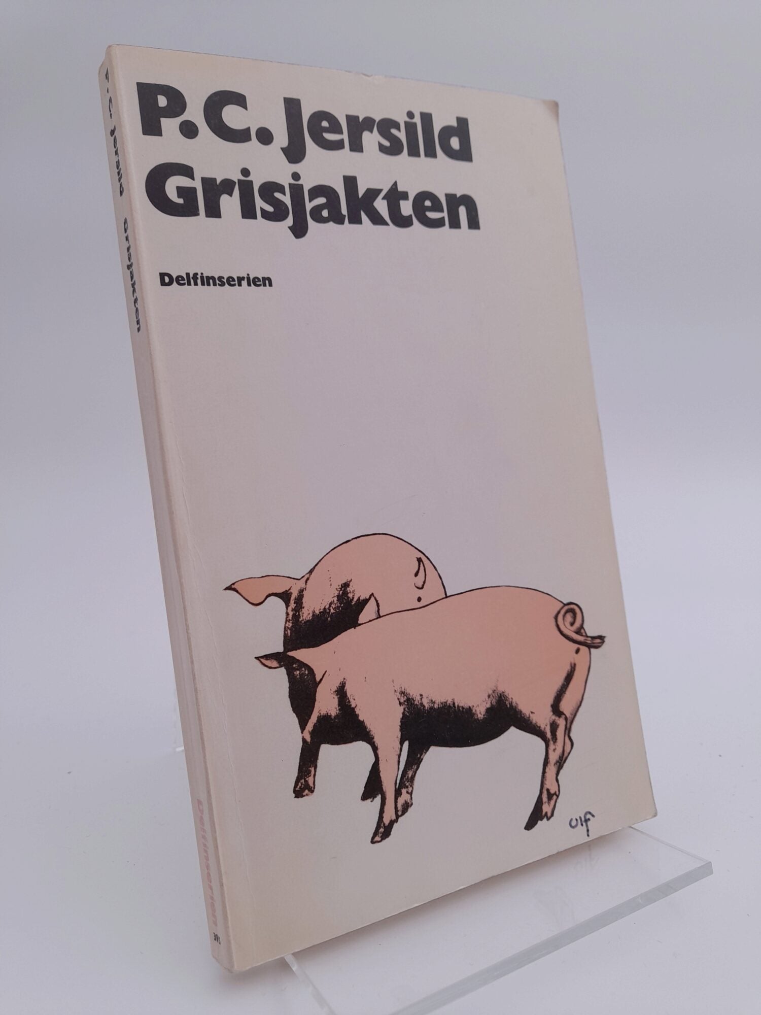 P. C. Jersild : Grisjakten