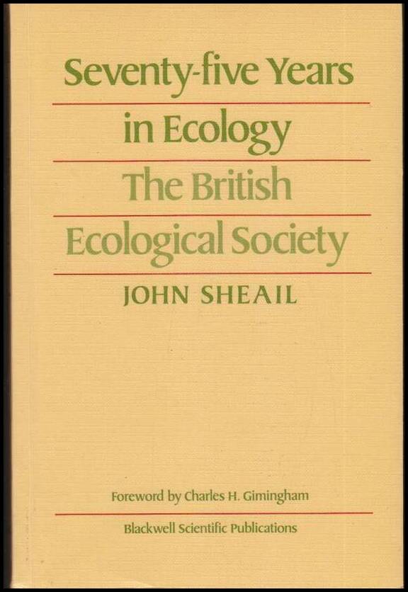 John Sheail : Seventy-five years in ecology