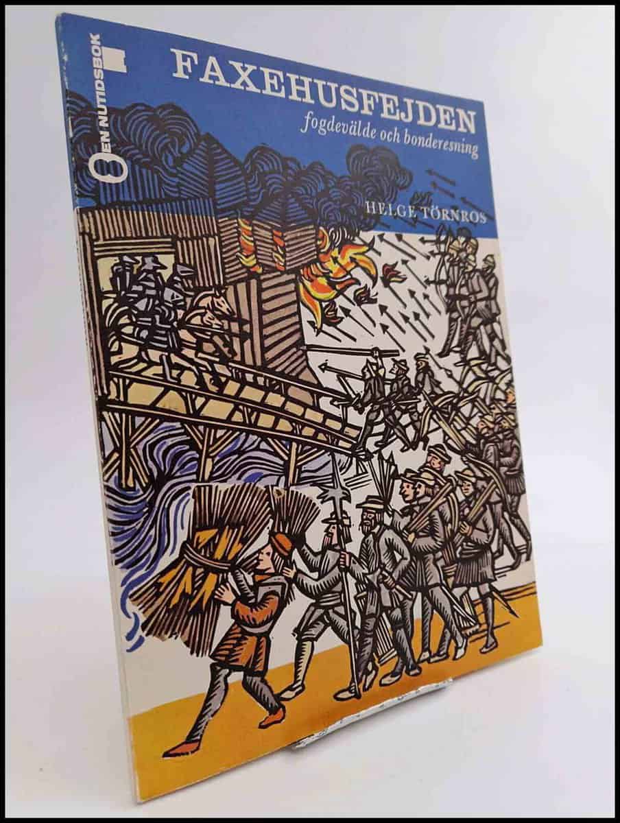 Helge Törnros : Faxehusfejden