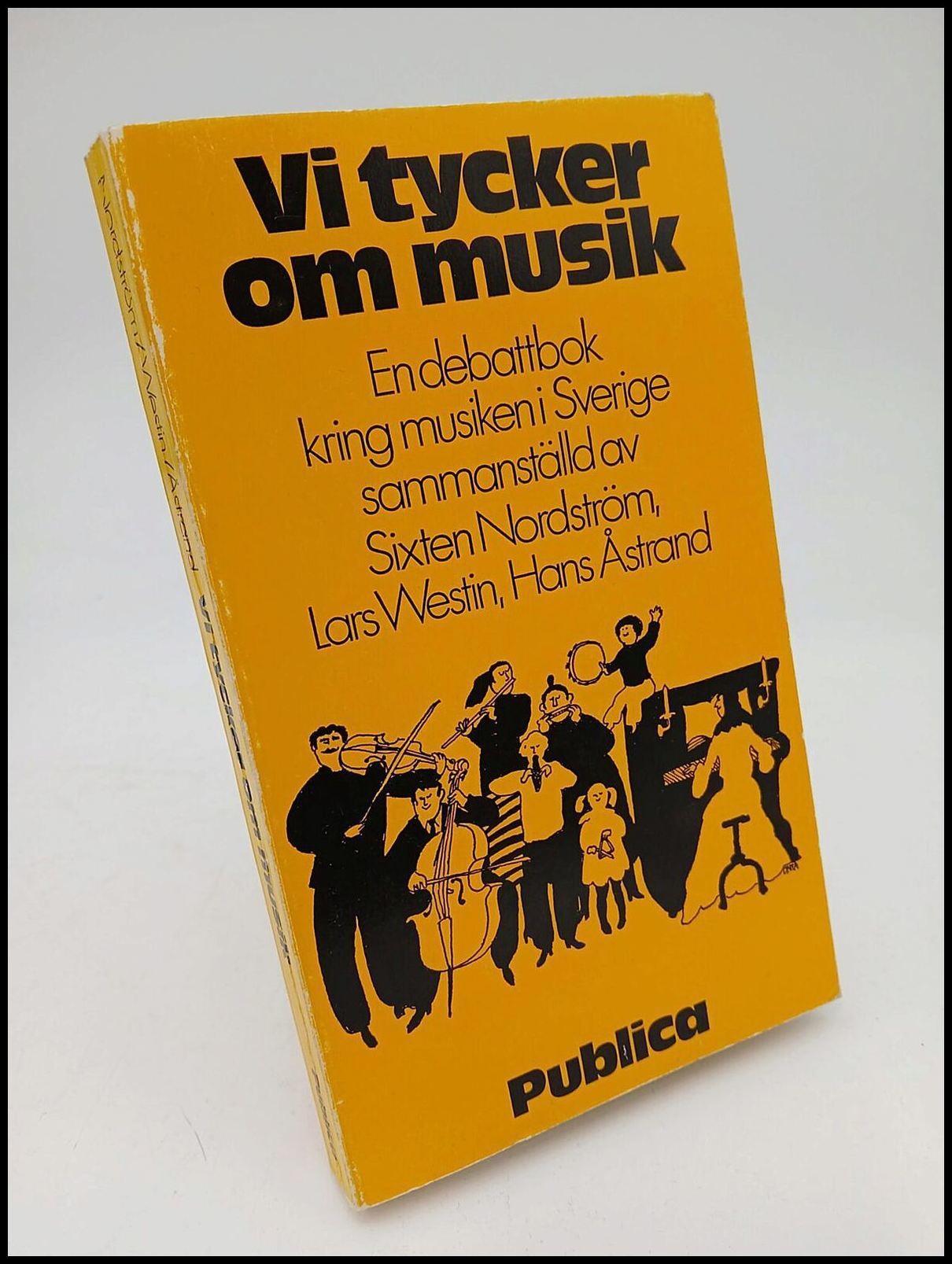 Nordström, Sixten ; Westin, Lars ; Åstrand, Hans : Vi tycker om musik