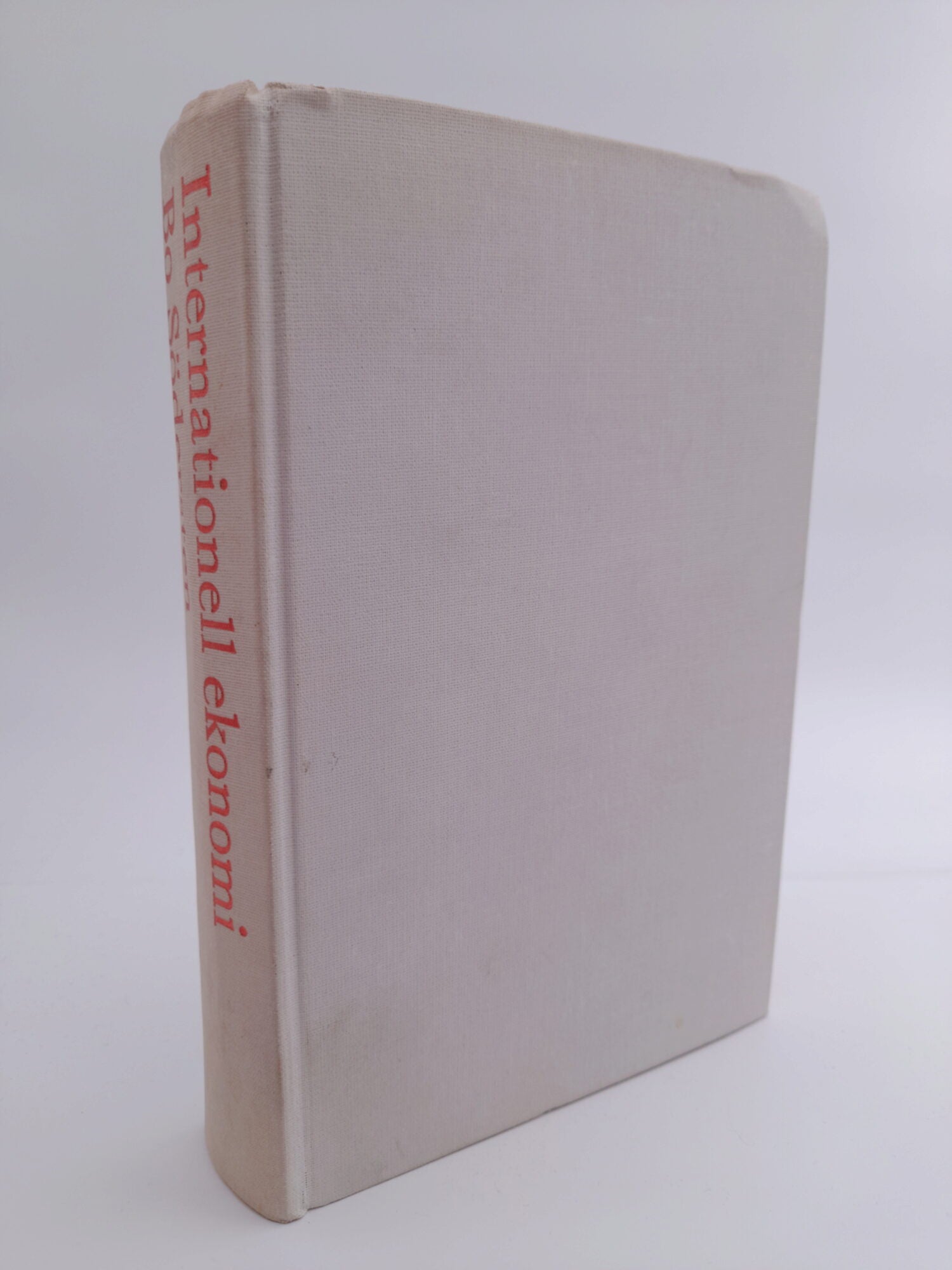 Bo Södersten : Internationell ekonomi