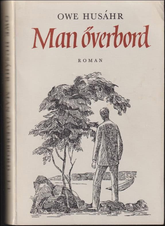 Owe Husáhr : Man överbord