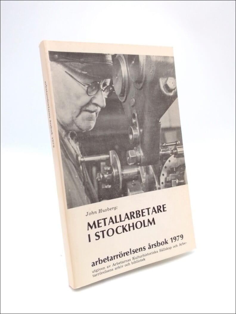 John Husberg : Metallarbetare i Stockholm