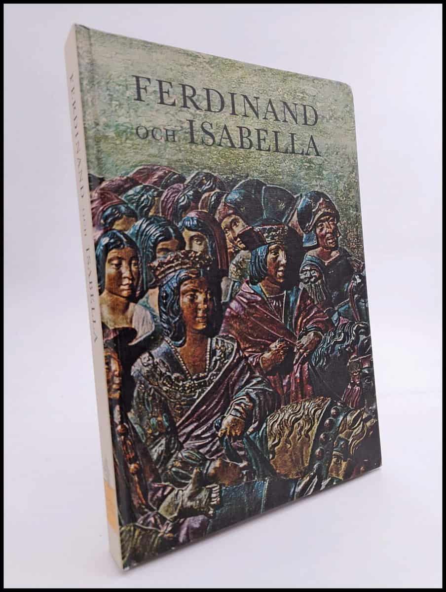 Melveena McKendrick : Ferdinand och Isabella