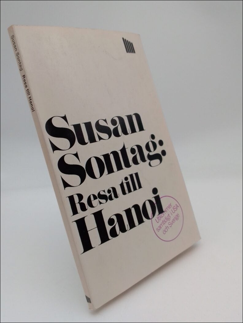 Susan Sontag : Resa till Hanoi