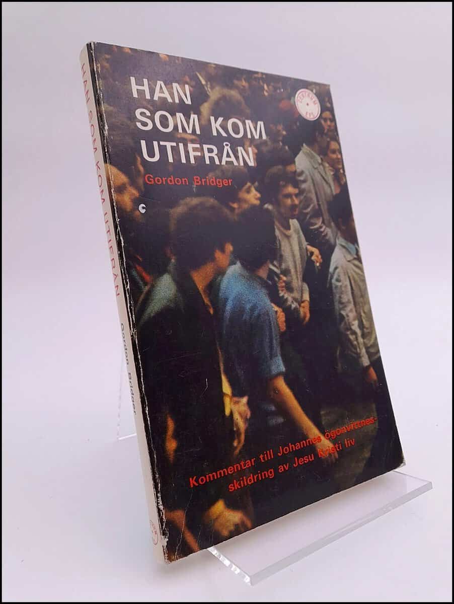 Gordon Bridger : Han som kom utifrån