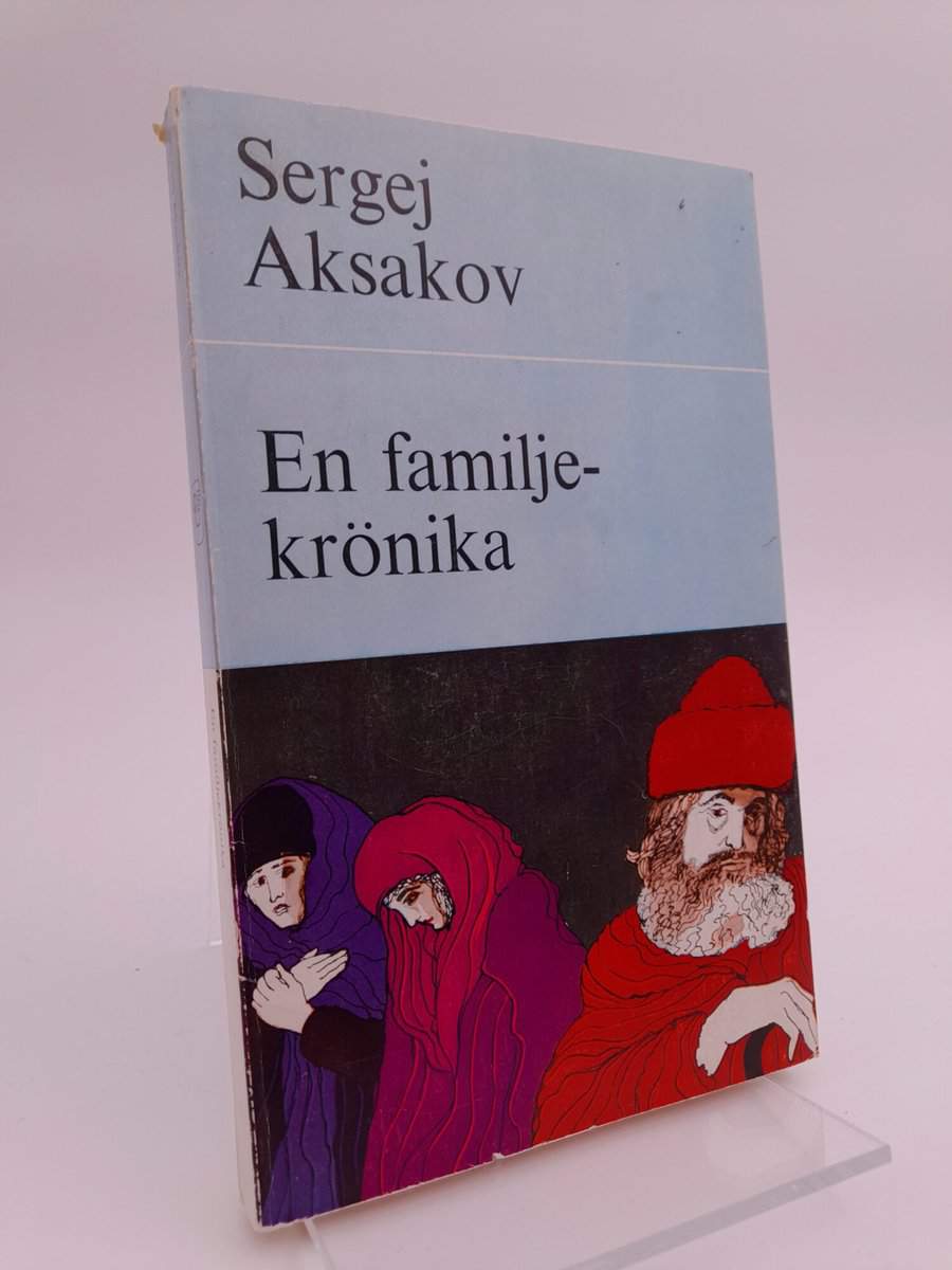 Sergej Aksakov : En familjekrönika