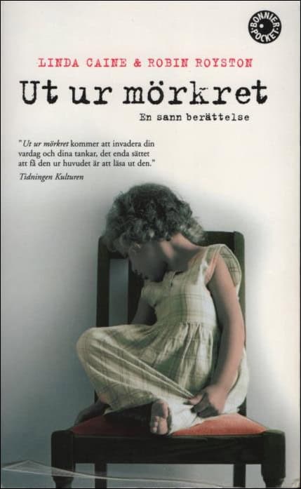 Linda Caine : Ut ur mörkret
