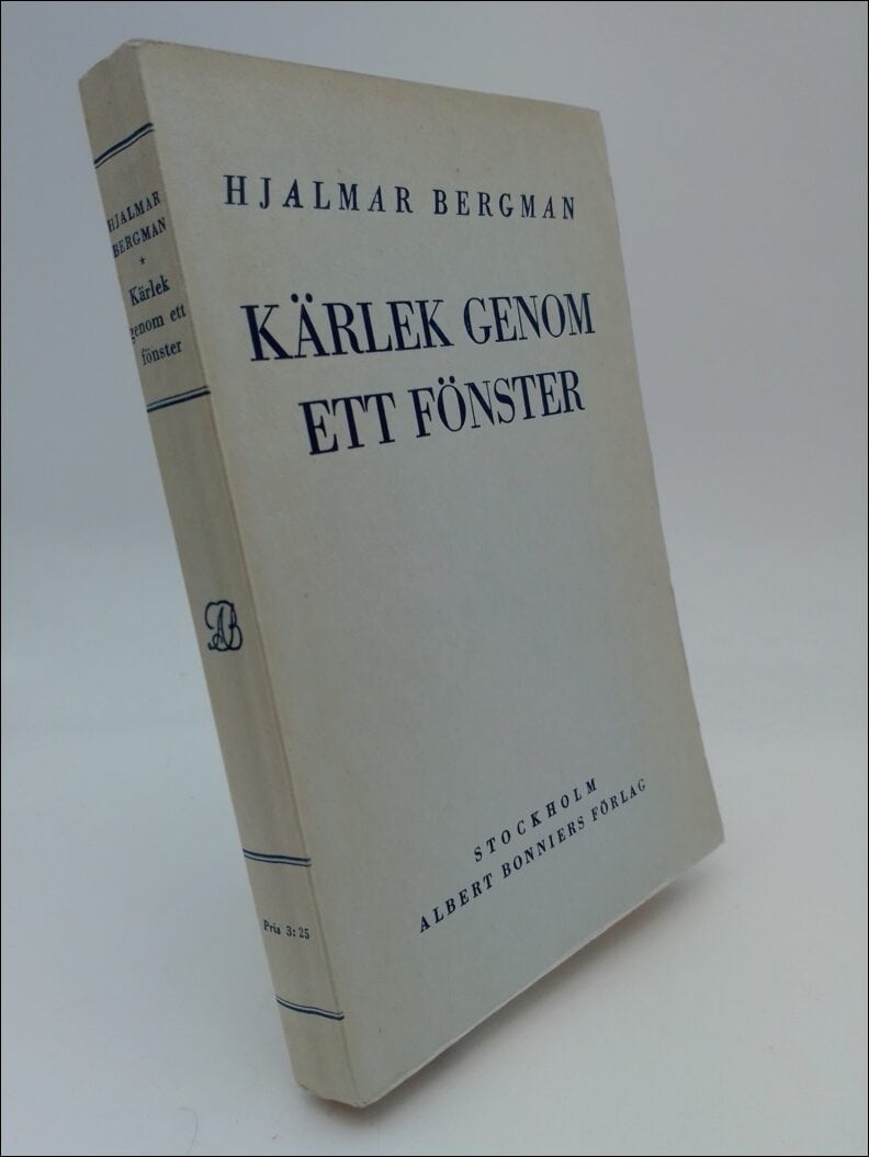 Hjalmar Bergman : Kärlek genom ett fönster