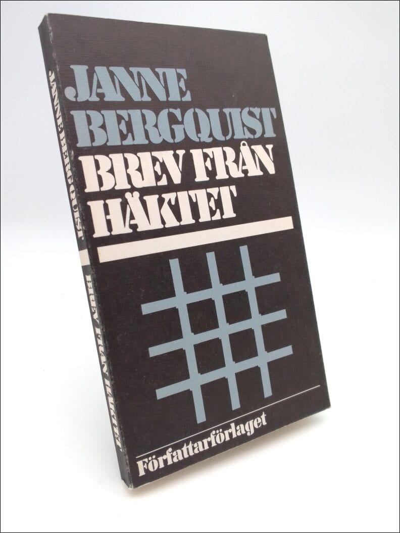 Janne Bergquist : Brev från häktet