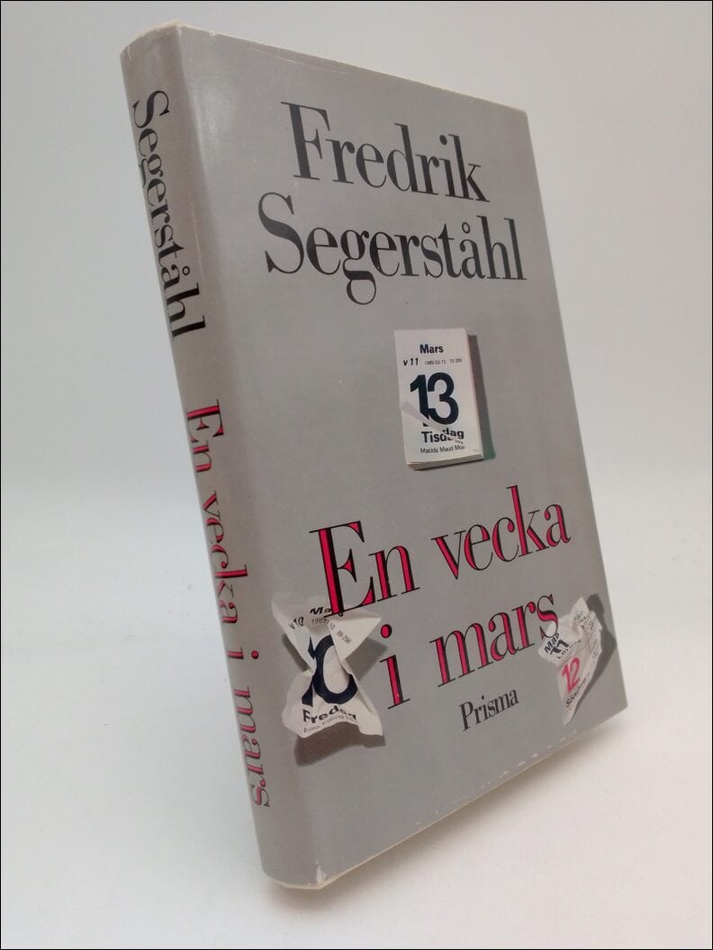 Fredrik Segerståhl : En vecka i mars