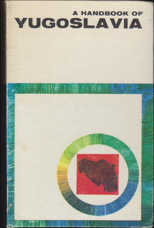 Ognjen Lakicevic : A Handbook of Yugoslavia