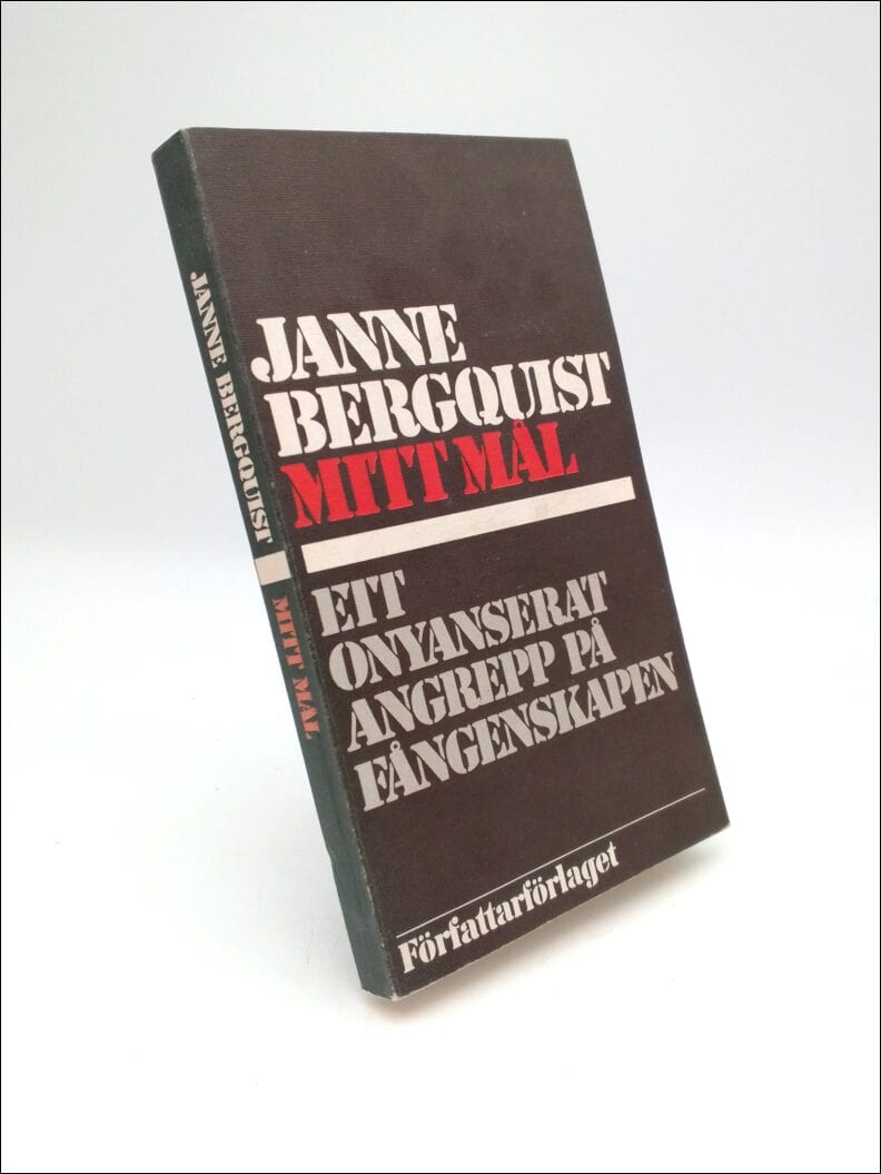 Janne Bergquist : Mitt mål