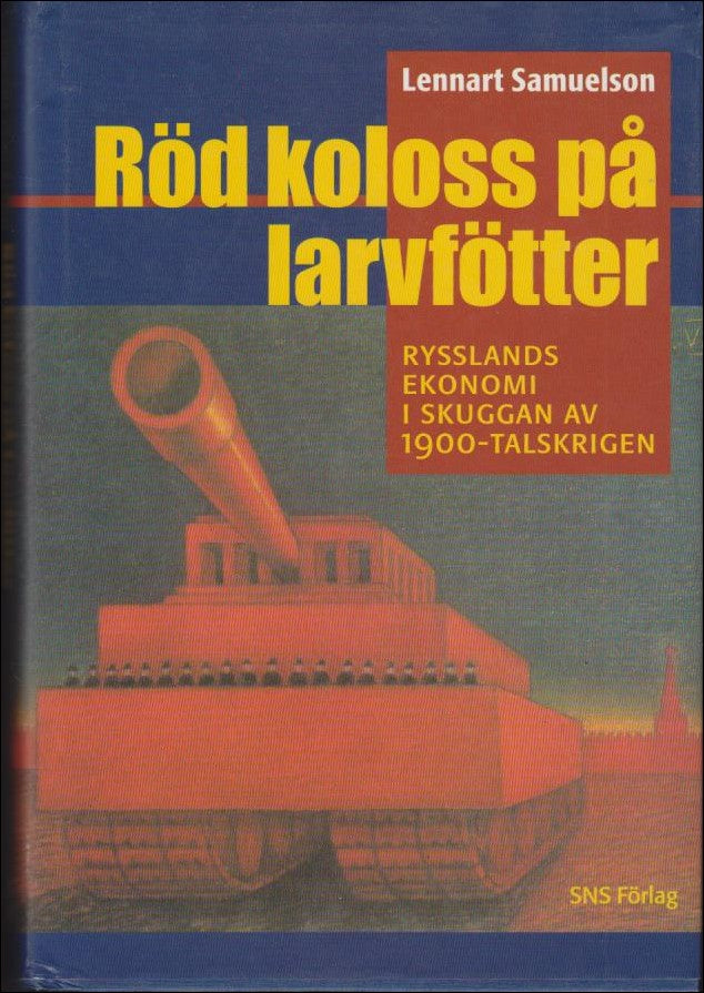 Lennart Samuelson : Röd koloss på larvfötter