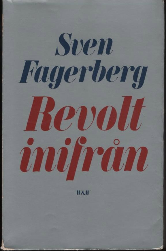 Sven Fagerberg : Revolt inifrån