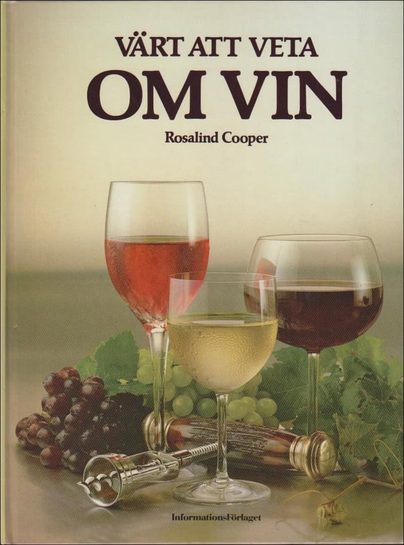 Rosalind Cooper : Värt att veta om vin