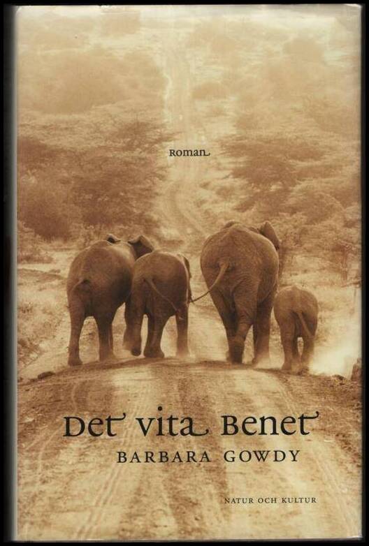 Barbara Gowdy : Det vita benet