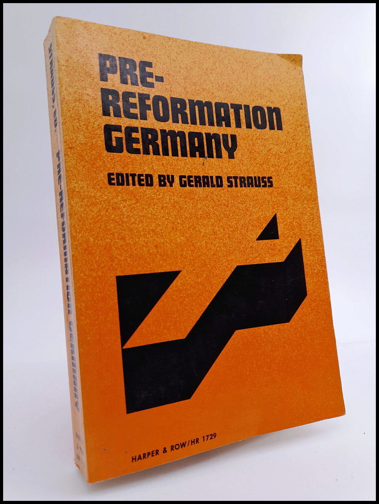 Gerald Strauss : Pre-reformation Germany