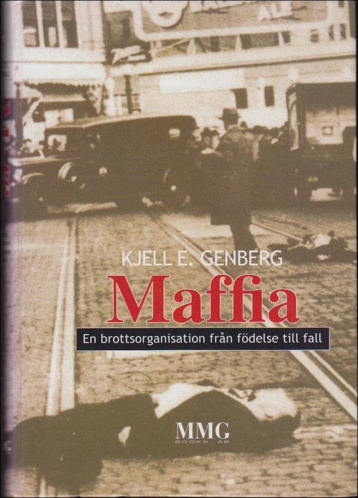 Kjell E. Genberg : Maffia