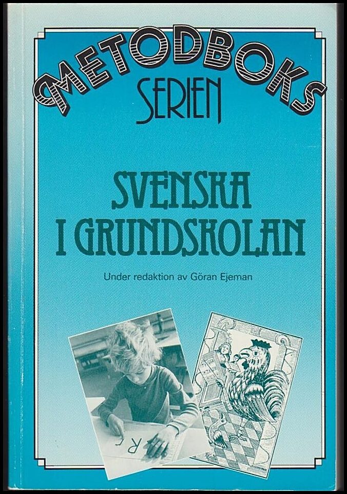 Göran Ejeman : Svenska i grundskolan