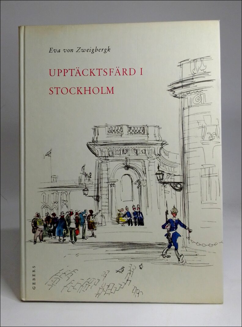Eva von Zweigbergk : Upptäcktsfärd i Stockholm