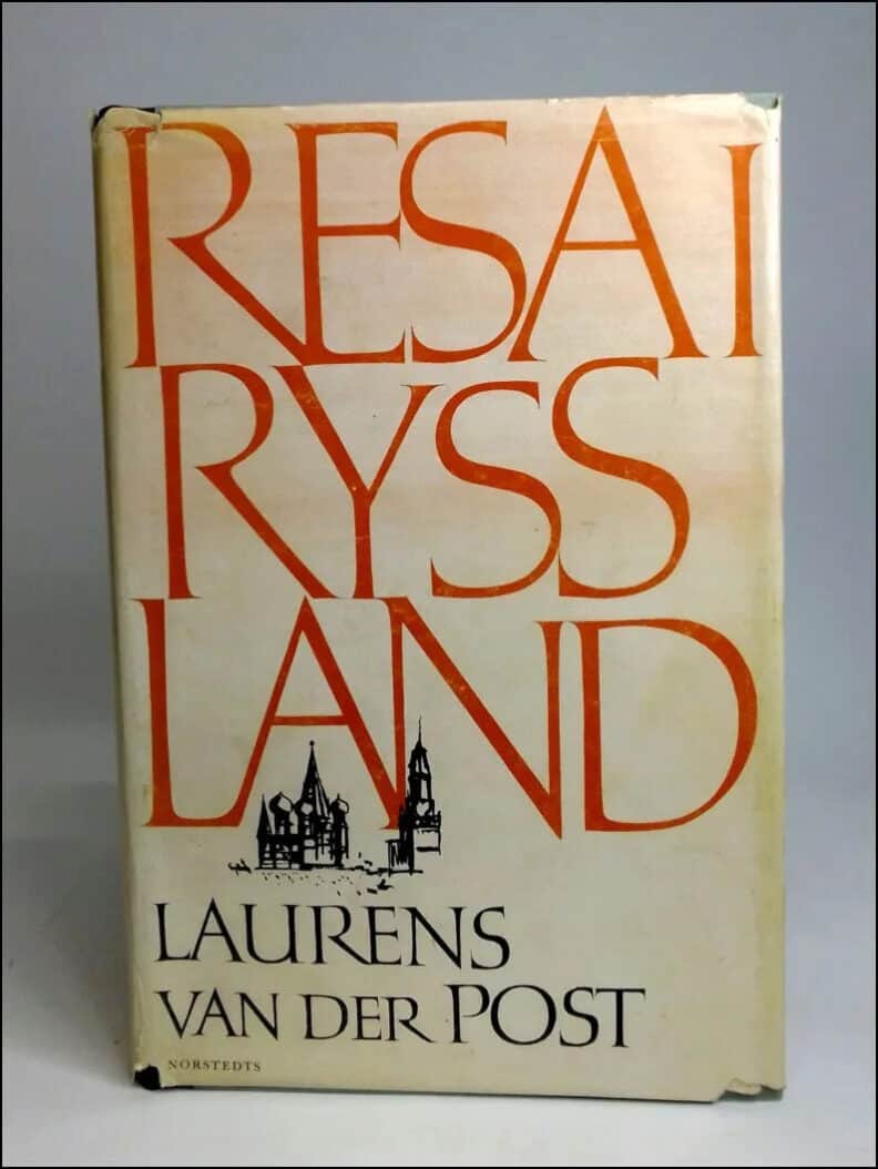 Laurens van der Post : Resa i Ryssland