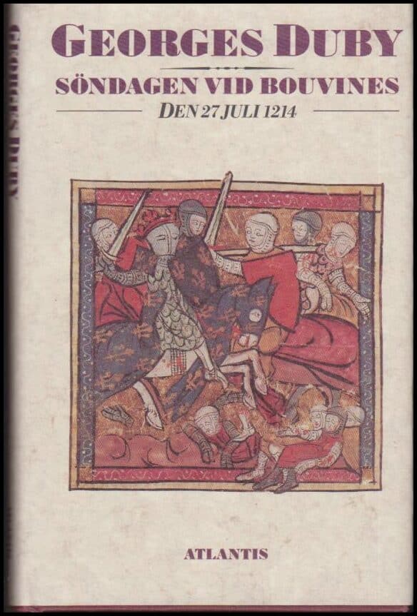 Georges Duby : Söndagen vid Bouvines