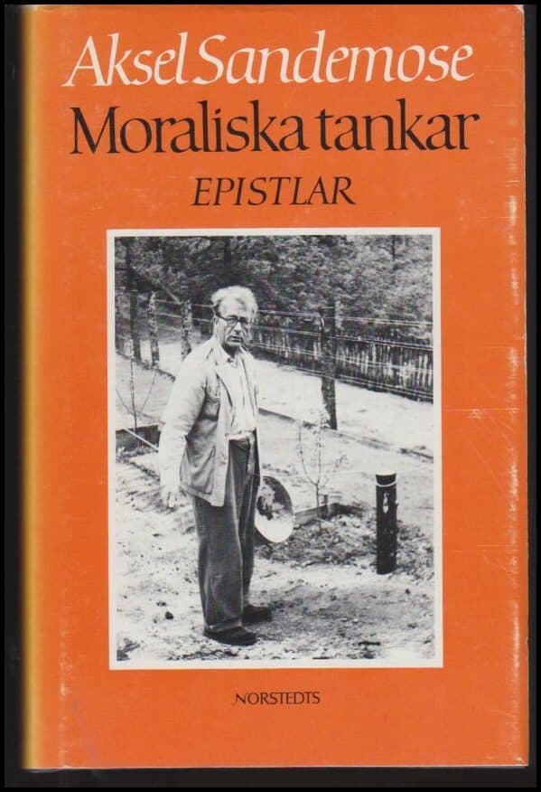 Aksel Sandemose : Moraliska tankar