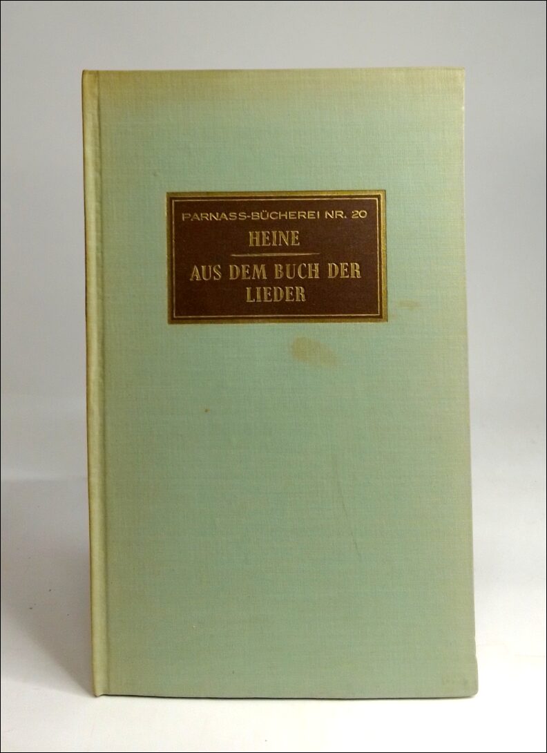 Heinrich Heine : Aus dem buch der lieder