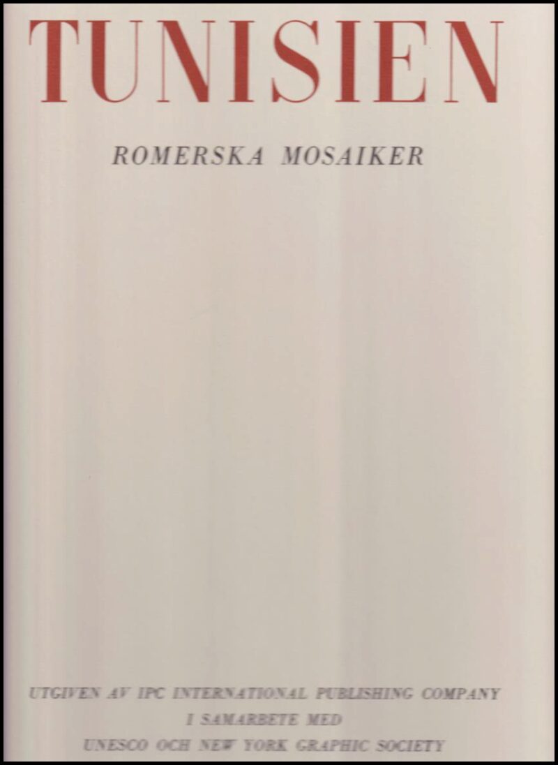 Caputo, Giacomo (förord) ; Driss, Abdelaziz (inl.) : Tunisien